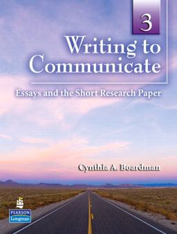 Writing to Communicate 3 Essays and the Short Research Paper  9780132407441 Front Cover