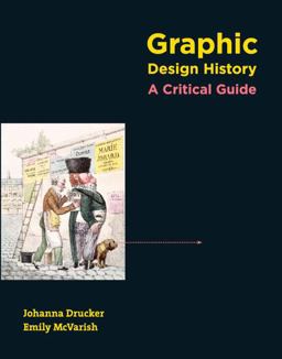 Graphic Design History A Critical Guide  9780132410755 Front Cover