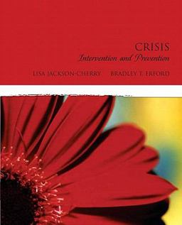 Crisis Intervention and Prevention  9780132431774 Front Cover