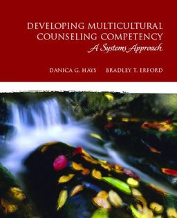 Developing Multicultural Counseling Competency A Systems Approach  9780132432412 Front Cover