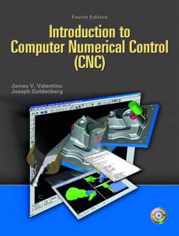 Introduction to Computer Numerical Control 4th 9780132436908 Front Cover