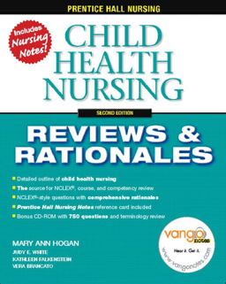 Child Health Nursing Reviews and Rationales 2nd 9780132437110 Front Cover