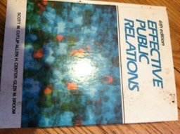 Effective Public Relations 6th 9780132450775 Front Cover