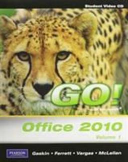 Student Videos for GO! with Microsoft Office 2010 Volume 1