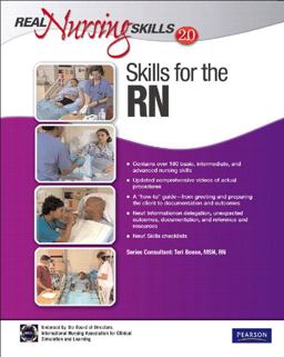 Real Nursing Skills 2. 0 Skills for the RN 2nd 9780132459426 Front Cover