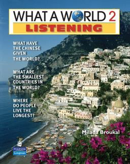 What a World 2 Listening 1/e Student Book 247795