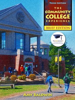 Community College Experience 3rd 9780132480864 Front Cover