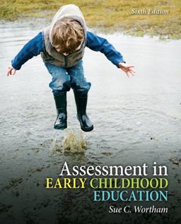 Assessment in Early Childhood Education 6th 9780132481229 Front Cover