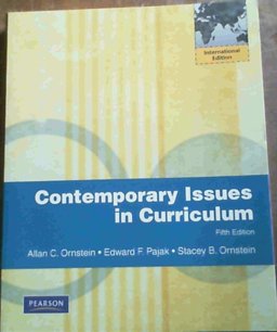Contemporary Issues in Curriculum 5th 9780132483087 Front Cover