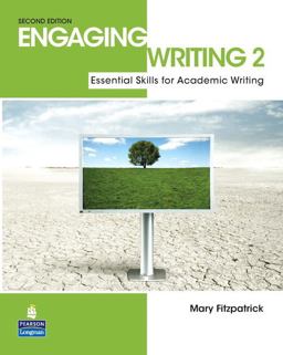 Engaging Writing 2 Essential Skills for Academic Writing 2nd 9780132483544 Front Cover