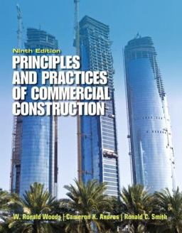 Principles and Practices of Commercial Construction 9th 9780132495011 Front Cover