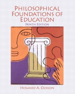 Philosophical Foundations of Education 9th 9780132540742 Front Cover