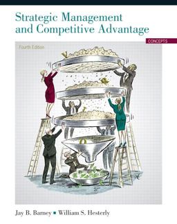 Strategic Management and Competitive Advantage 4th 9780132546348 Front Cover