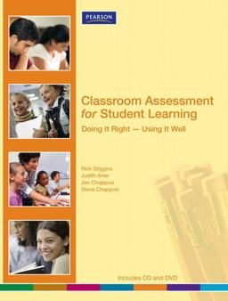 Classroom Assessment for Student Learning Classroom Assessment for Student Learning