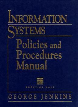 Information Systems Policies and Procedures Manual