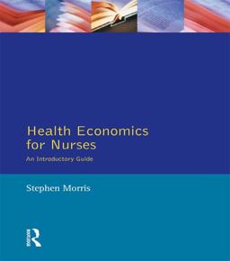 Health Economics for Nurses