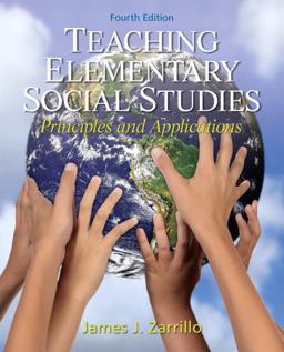 Teaching Elementary Social Studies Principles and Applications 4th 9780132565516 Front Cover