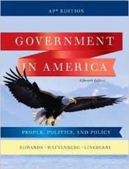 Government in America: People, Politics, and Policy (Ap Edition) 15th 9780132566933 Front Cover