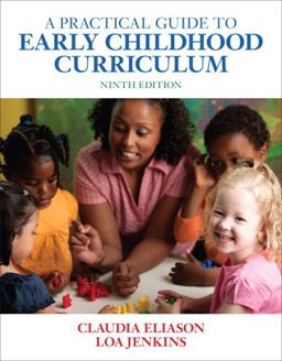 Practical Guide to Early Childhood Curriculum 9th 9780132595131 Front Cover