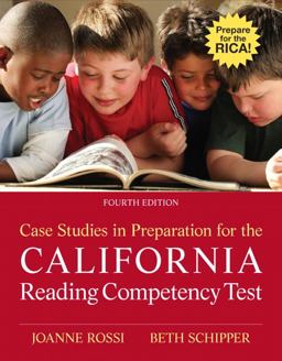 Case Studies in Preparation for the California Reading Competency Test 4th 9780132599948 Front Cover