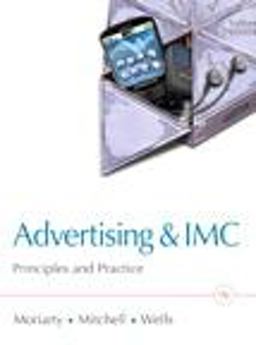 Advertising and IMC Principles and Practice 9th 9780132606318 Front Cover