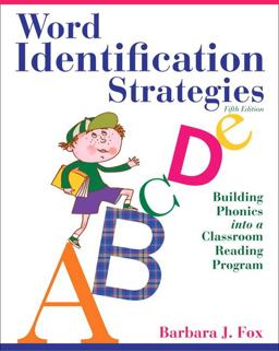 Word Identification Strategies Building Phonics into a Classroom Reading Program 5th 9780132611282 Front Cover