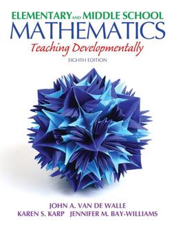 Elementary and Middle School Mathematics Teaching Developmentally 8th 9780132612265 Front Cover