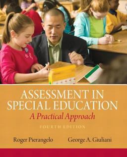 Assessment in Special Education A Practical Approach 4th 9780132613262 Front Cover