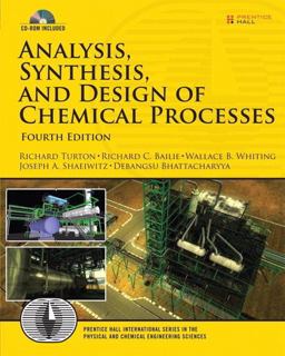 Analysis, Synthesis and Design of Chemical Processes 4th 9780132618120 Front Cover