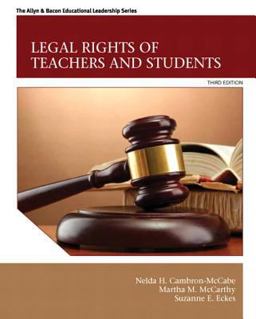 Legal Rights of Teachers and Students 3rd 9780132619431 Front Cover