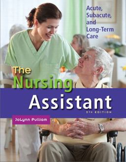 Nursing Assistant Acute, Subacute, and Long-Term Care 5th 9780132622554 Front Cover