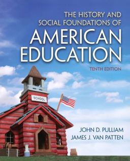 History and Social Foundations of American Education 10th 9780132626132 Front Cover