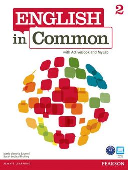English in Common 2 with ActiveBook and Mylab English  9780132628679 Front Cover