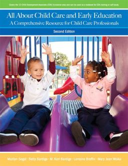 All about Child Care and Early Education A Comprehensive Resource for Child Care Professionals 2nd 9780132655453 Front Cover