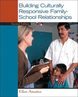 Building Culturally Responsive Family-School Relationships 2nd 9780132657051 Front Cover