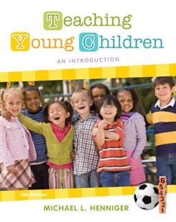 Teaching Young Children An Introduction 5th 9780132657105 Front Cover
