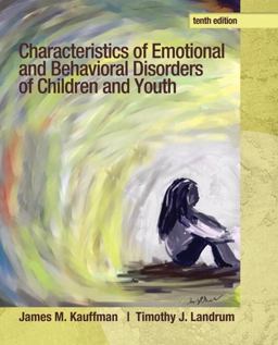 Characteristics of Emotional and Behavioral Disorders of Children and Youth 10th 9780132658089 Front Cover