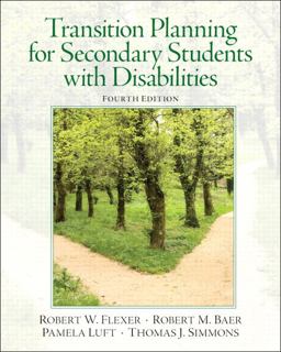 Transition Planning for Secondary Students with Disabilities 4th 9780132658119 Front Cover