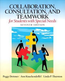 Collaboration, Consultation, and Teamwork for Students with Special Needs 7th 9780132659673 Front Cover
