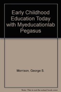 Early childhd educ today&amp; myeduclab peg Sac 12th 9780132665100 Front Cover