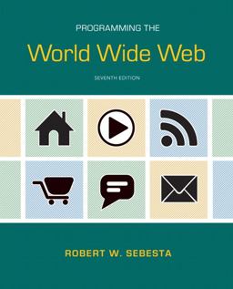 Programming the World Wide Web 7th 9780132665810 Front Cover