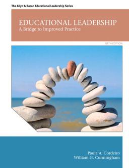 Educational Leadership A Bridge to Improved Practice 5th 9780132678124 Front Cover