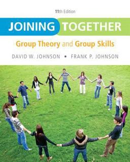 Joining Together Group Theory and Group Skills 11th 9780132678131 Front Cover