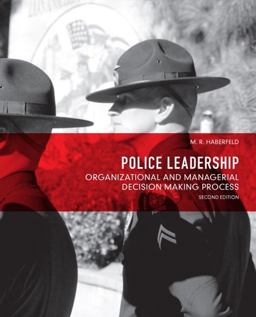 Police Leadership Organizational and Managerial Decision Making Process 2nd 9780132682961 Front Cover