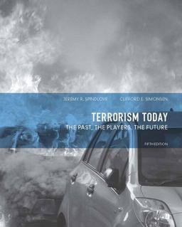 Terrorism Today The Past, the Players, the Future 5th 9780132683111 Front Cover