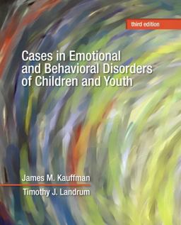 Cases in Emotional and Behavioral Disorders of Children and Youth 3rd 9780132684668 Front Cover