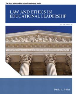 Law and Ethics in Educational Leadership 2nd 9780132685870 Front Cover