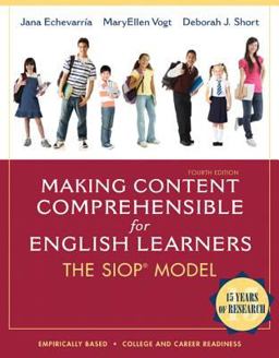Making Content Comprehensible for English Learners The SIOP Model 4th 9780132689724 Front Cover