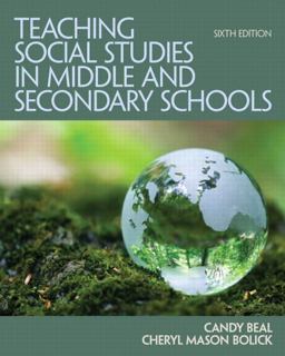 Teaching Social Studies in Middle and Secondary Schools 6th 9780132698108 Front Cover