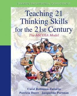 Teaching 21 Thinking Skills for the 21st Century The MiCOSA Model  9780132698443 Front Cover